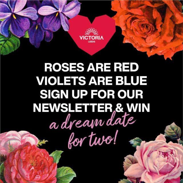 ✨💗 The Exclusive Home of Love 💗✨

On the 14th February, we'll be spreading the love by giving every shopper a beautiful bouquet of dried flowers... to show just how special you are to us! Pop by our stand in Victoria Quarter to pick up your bouquet and celebrate Valentines Day with us 💐

We'll also be giving every shopper who signs up to our mailing list the chance to WIN a dream date for two at @fourthfloorbrasserie_leeds! Can't wait until the 14th to enter our dream date draw? Tap the link in our bio to enter 🔗